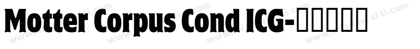 Motter Corpus Cond ICG字体转换